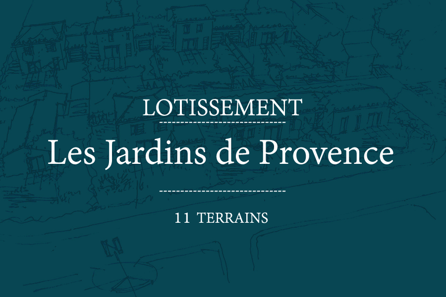 Lotissement "Les Jardins de Provence"